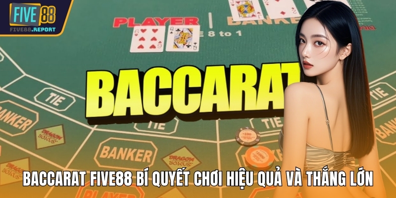Baccarat FIVE88