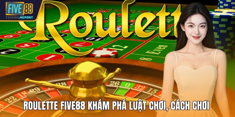 Roulette FIVE88